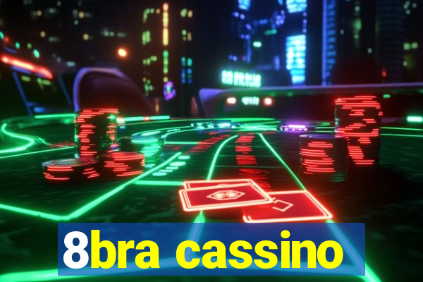 8bra cassino